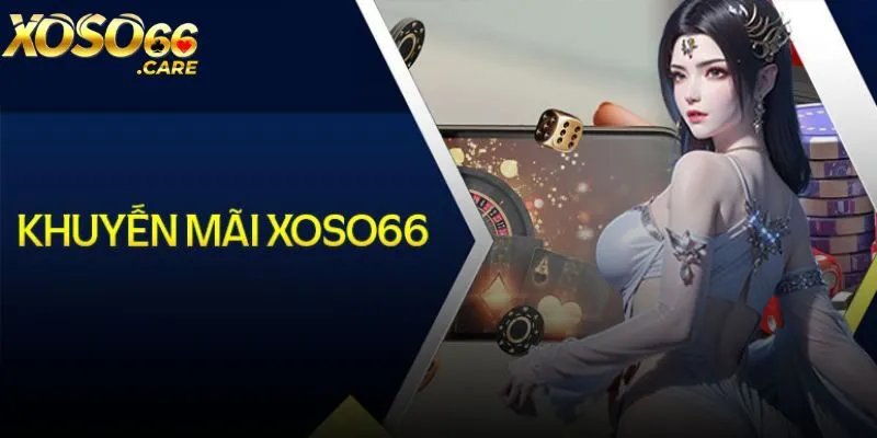 Khuyến mãi Xoso66 thưởng bí ẩn