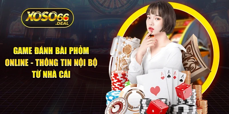 Game đánh bài Phỏm online