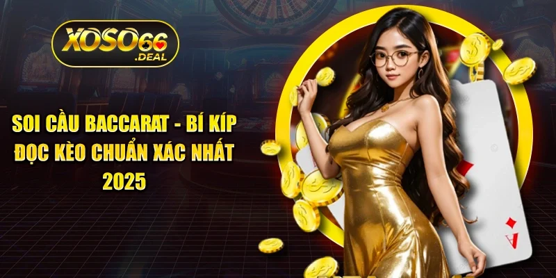 Soi cầu baccarat